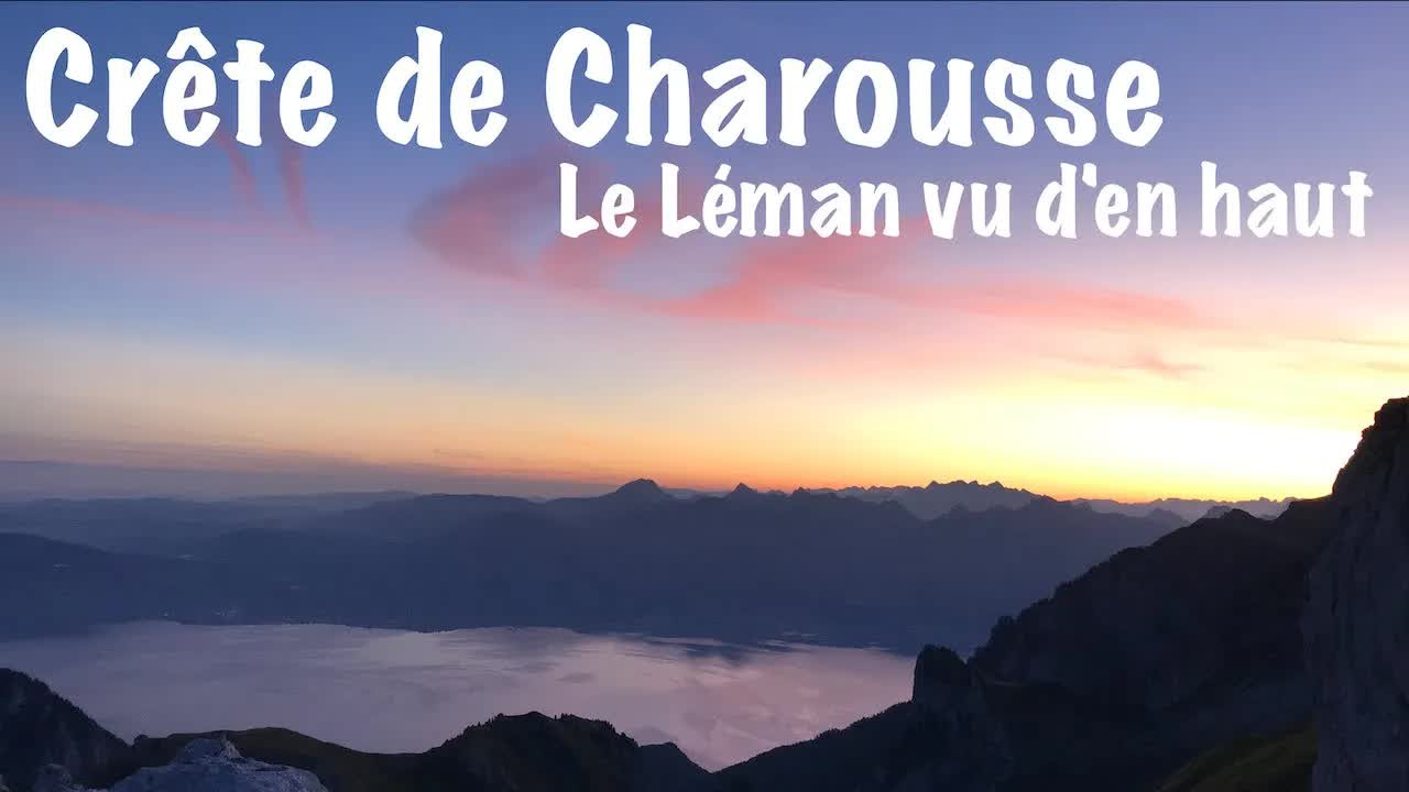 Randonnée aux Crêtes de Charousse avec vue sur le Léman