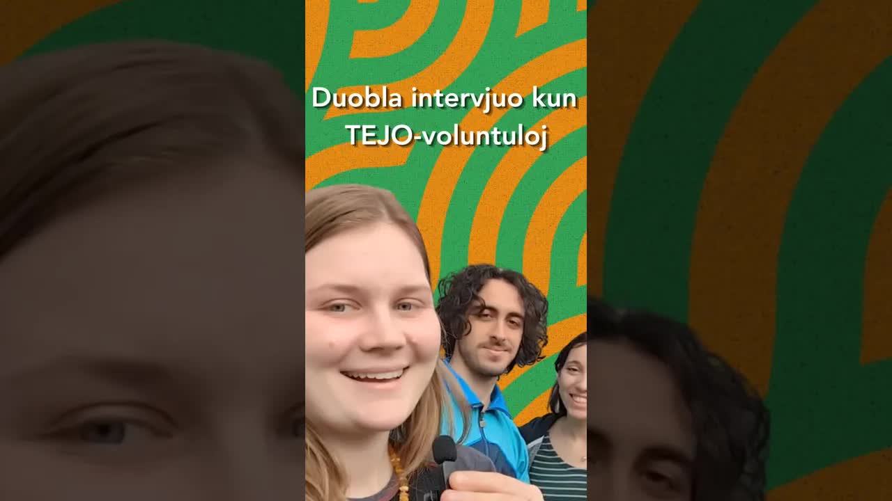 Rapida intervjuo kun TEJO-volontuloj