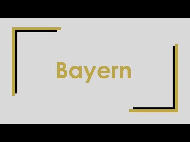 Bayern einfach und kurz erklärt