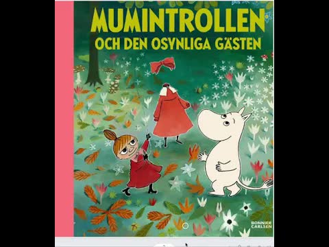 Mumintrollen och den osynliga gästen: En berättelse