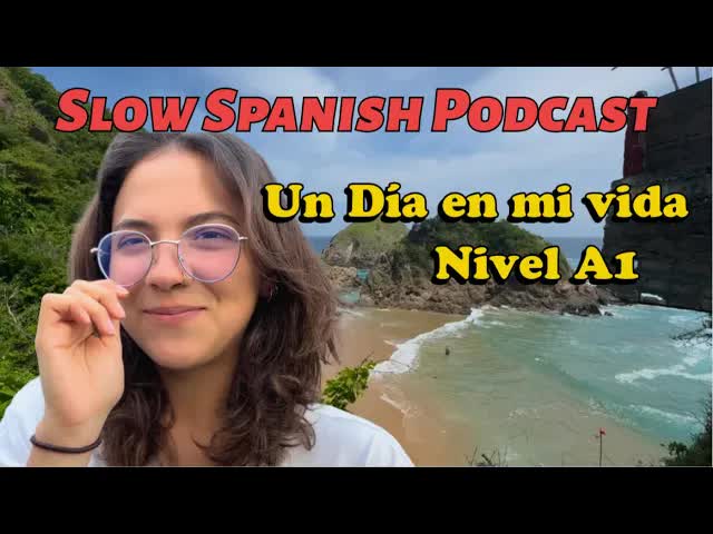 Mi rutina diaria en español lento
