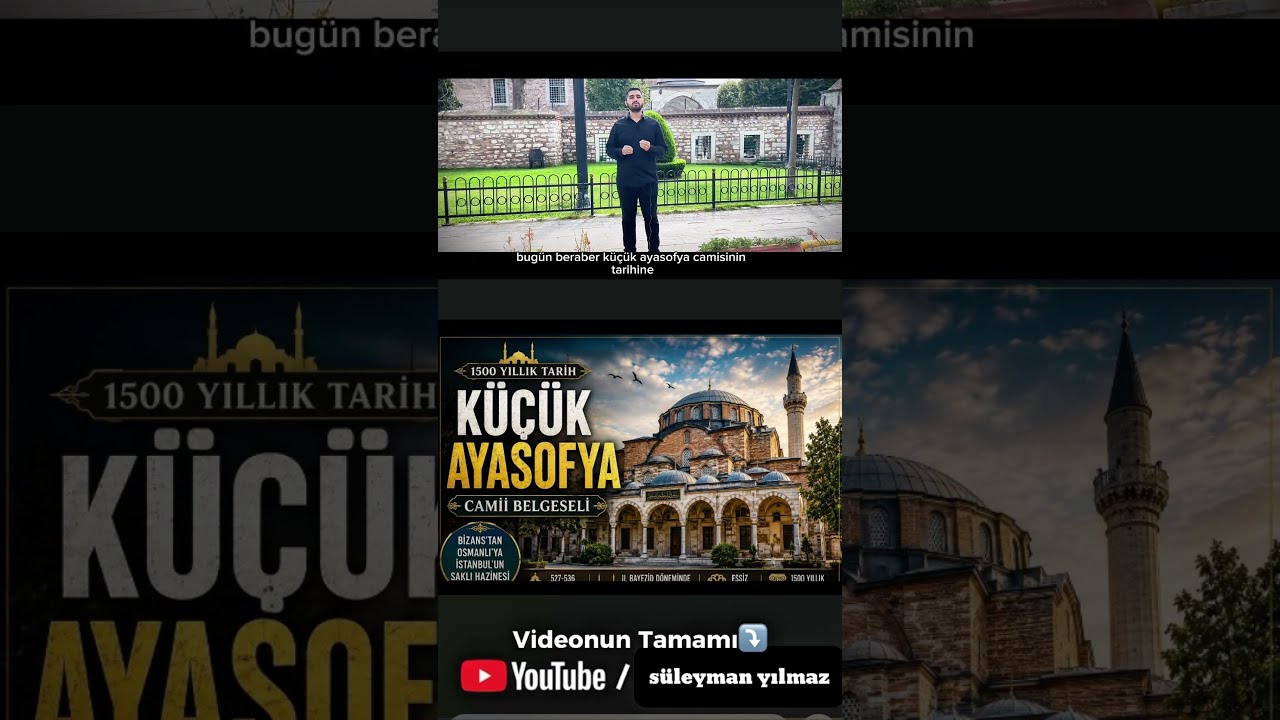 Küçük Ayasofya Camisi Tarihine Yolculuk