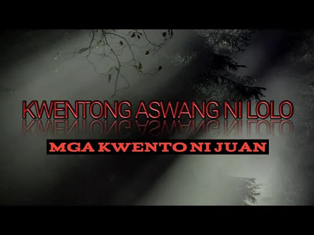 Kuwentong aswang at manananggal ni Lolo