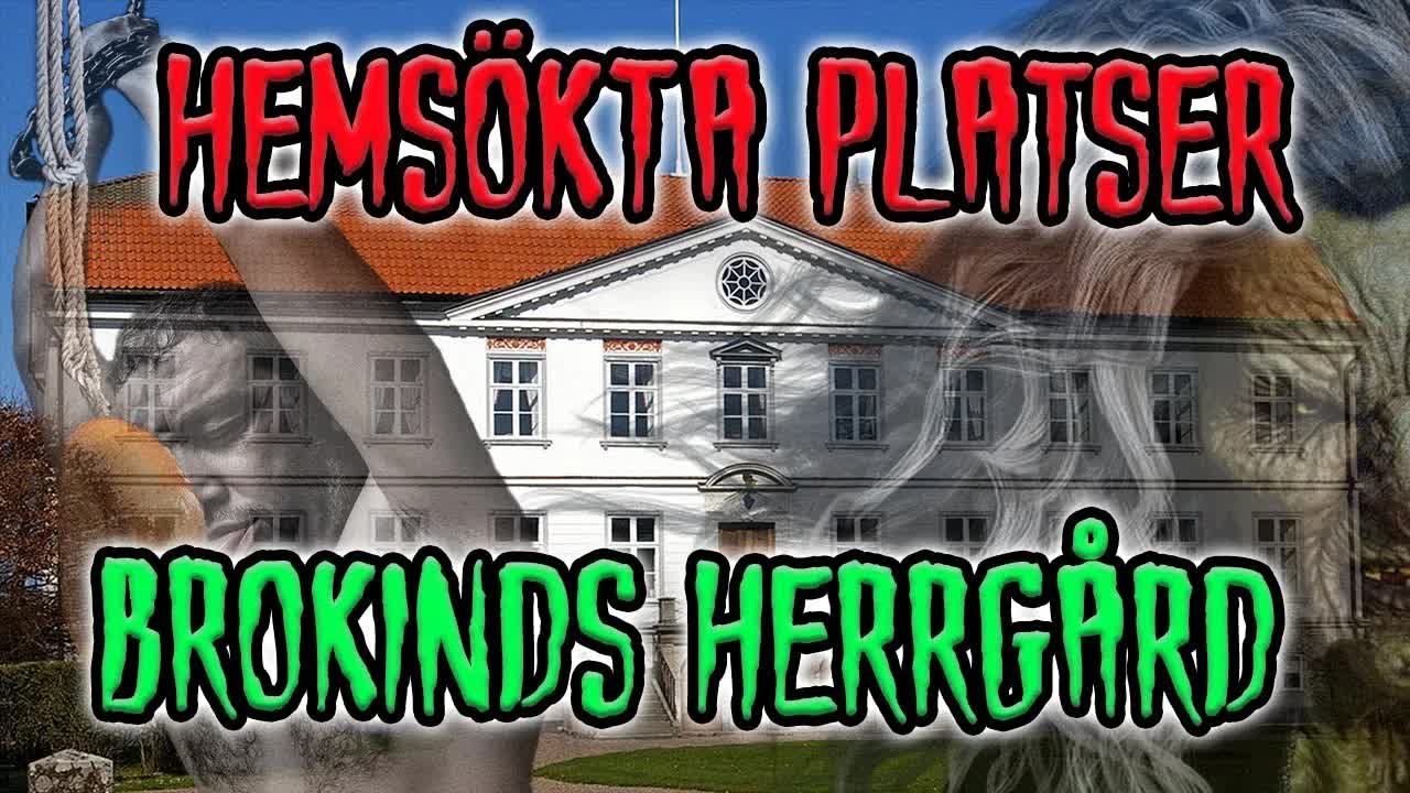 Spökhistorien om Barbro Eriksdotter och Broskins Herrgård