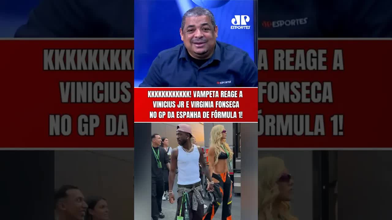 Vampeta Reage a Vinícius Jr e Virginia na F1