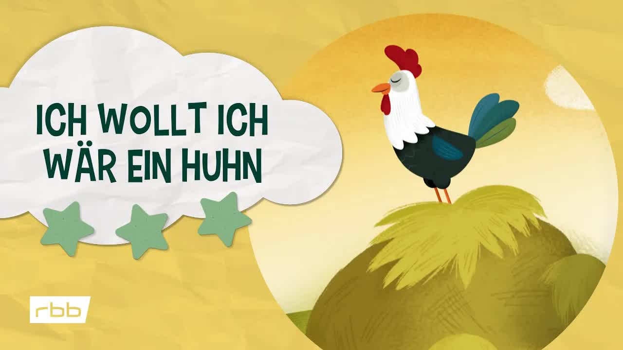 Ich wollt, ich wär ein Huhn: Ein Lied für Kinder