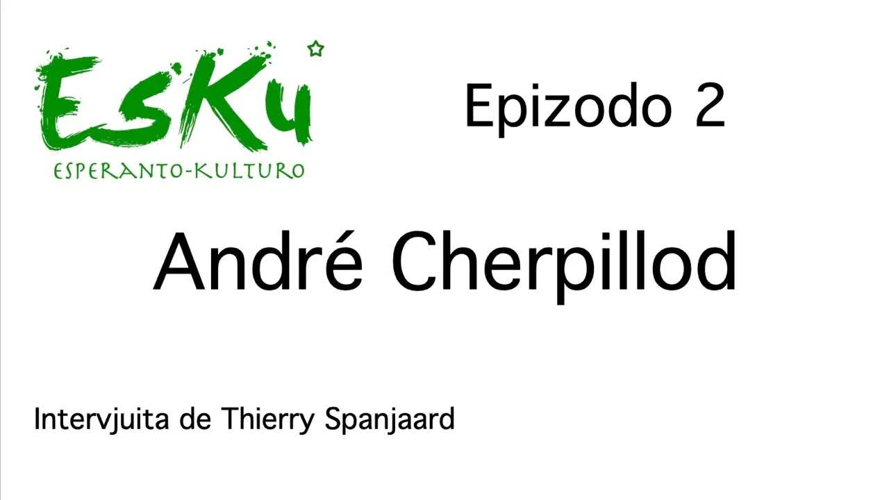 EsKu - Epizodo 02 - Intervjuo de André Cherpillod