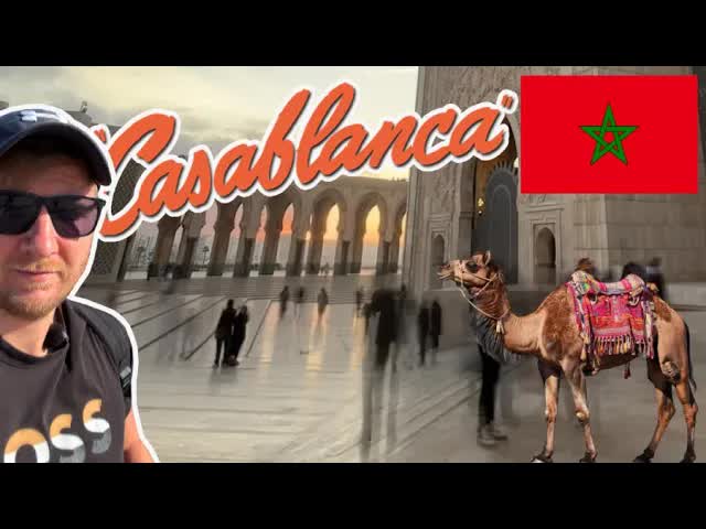 Utazás Marokkóba: Casablanca és Marrakech
