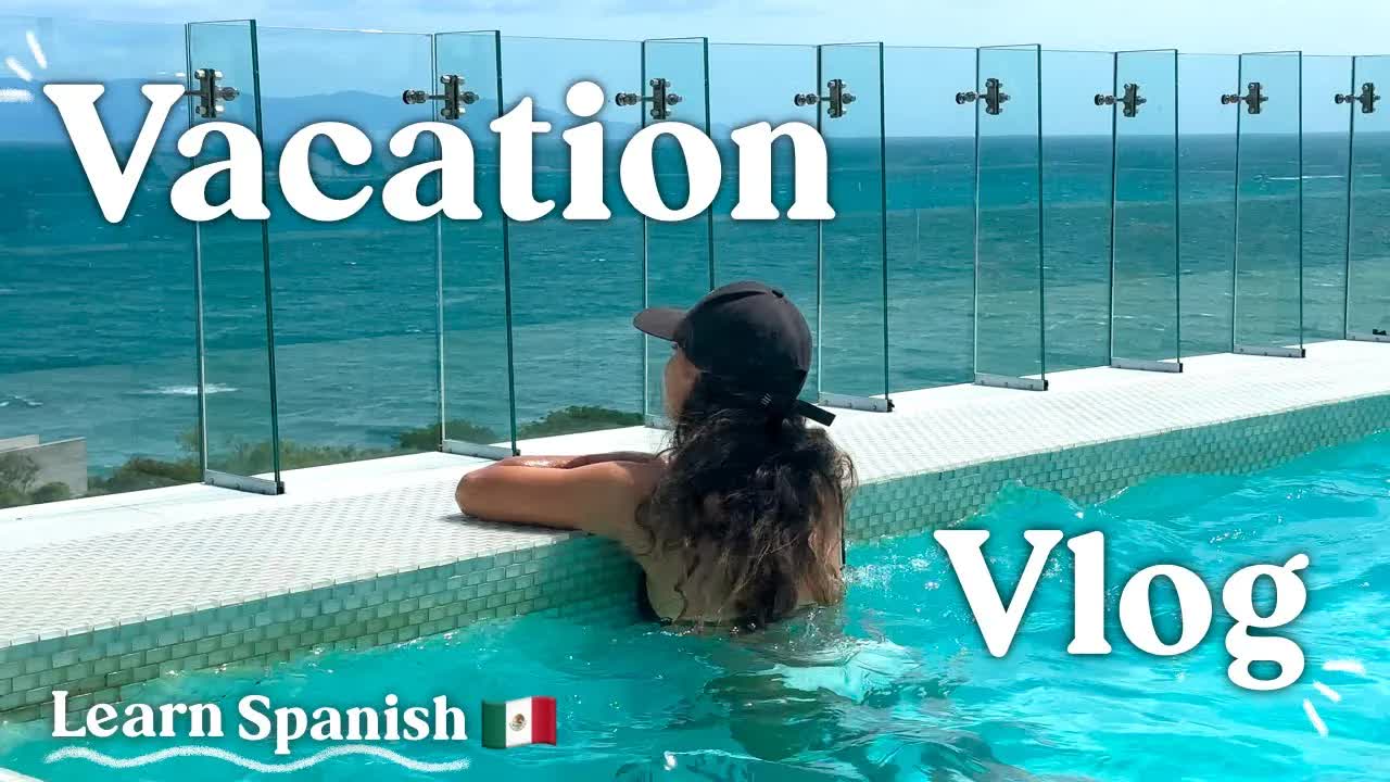 vacaciones en la playa en México en español fácil