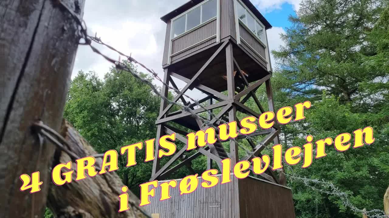 4 Gratis Museer i Frøslevlejren