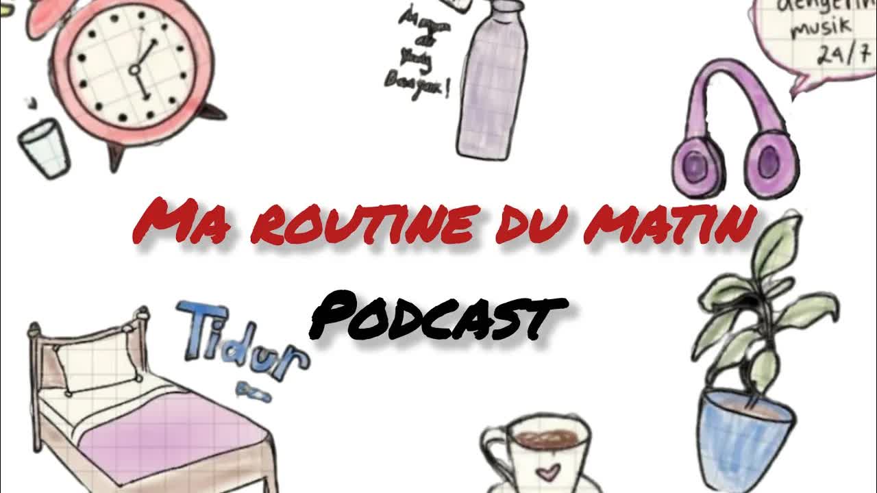 Ma routine du matin en français facile