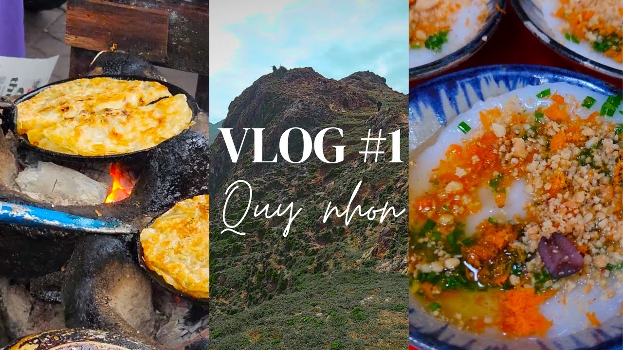 Vlog Du Lịch Quy Nhơn: Khám Phá Ẩm Thực và Biển Đẹp