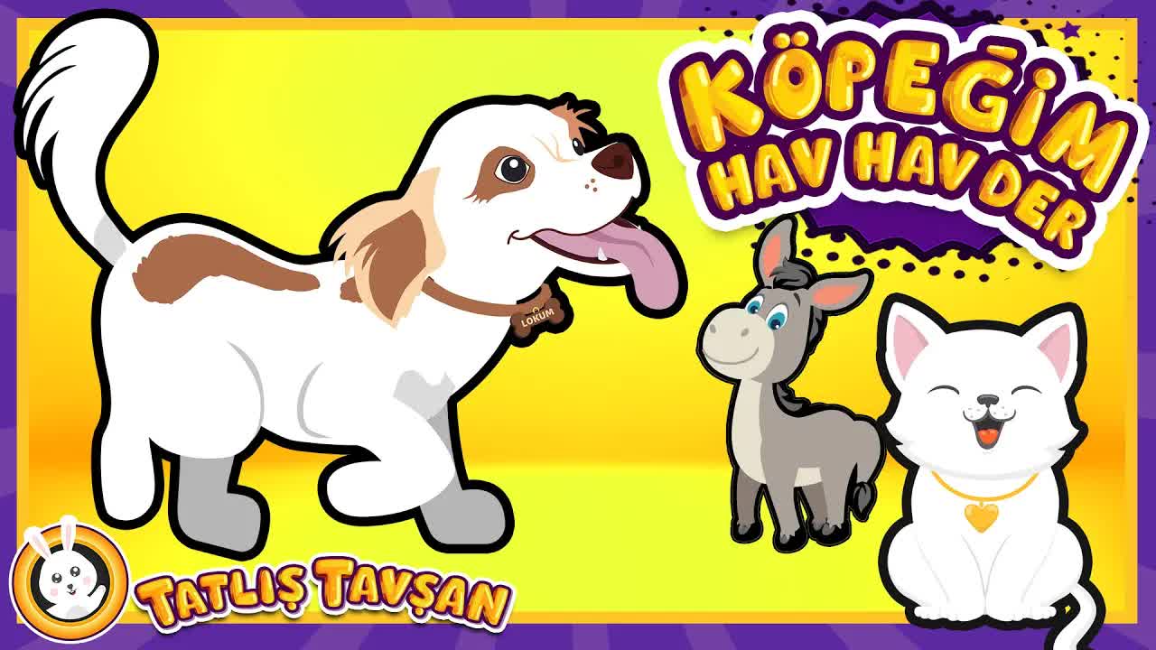 Köpeğim Hav Hav Der: Bebek ve Çocuk Şarkısı