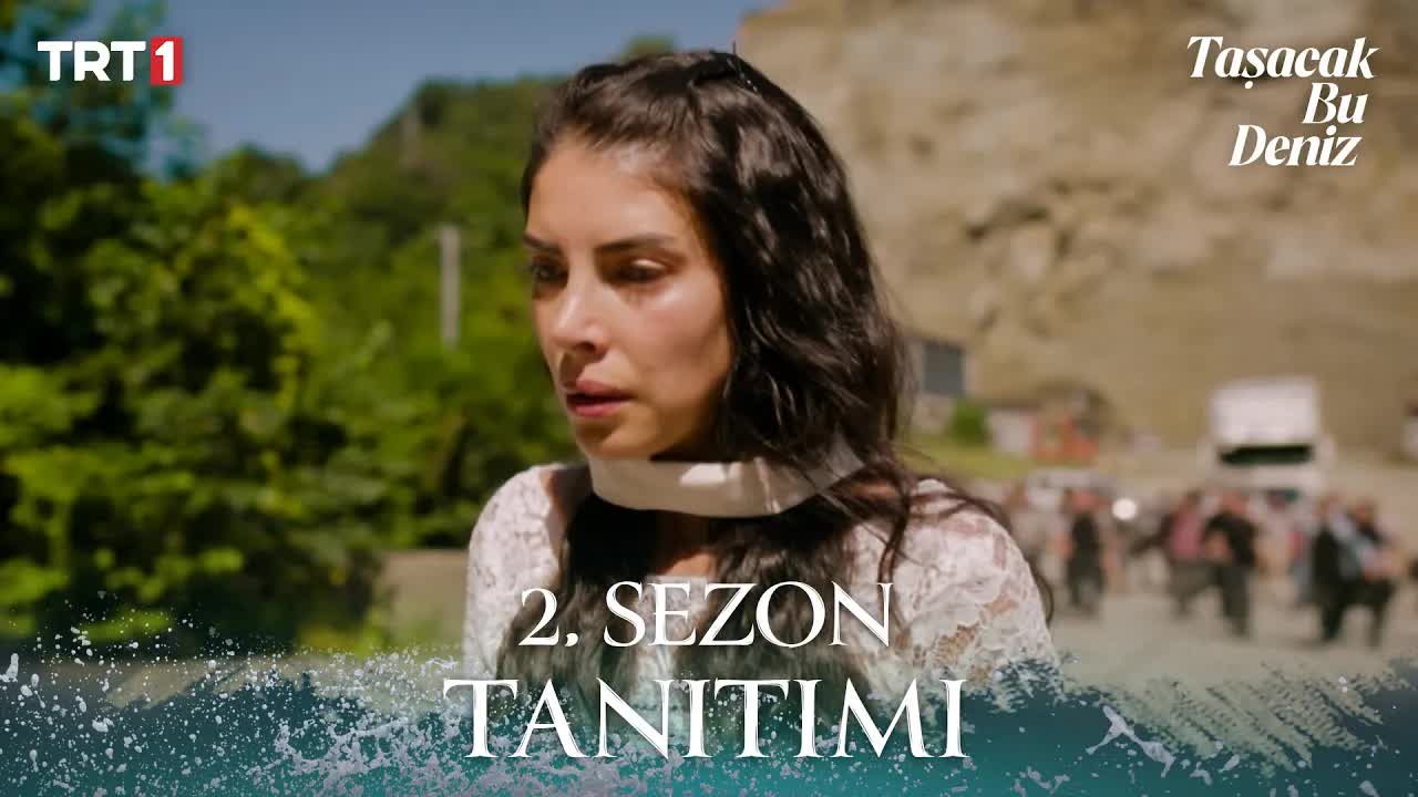 Taşacak Bu Deniz Yeni Sezon Fragmanı