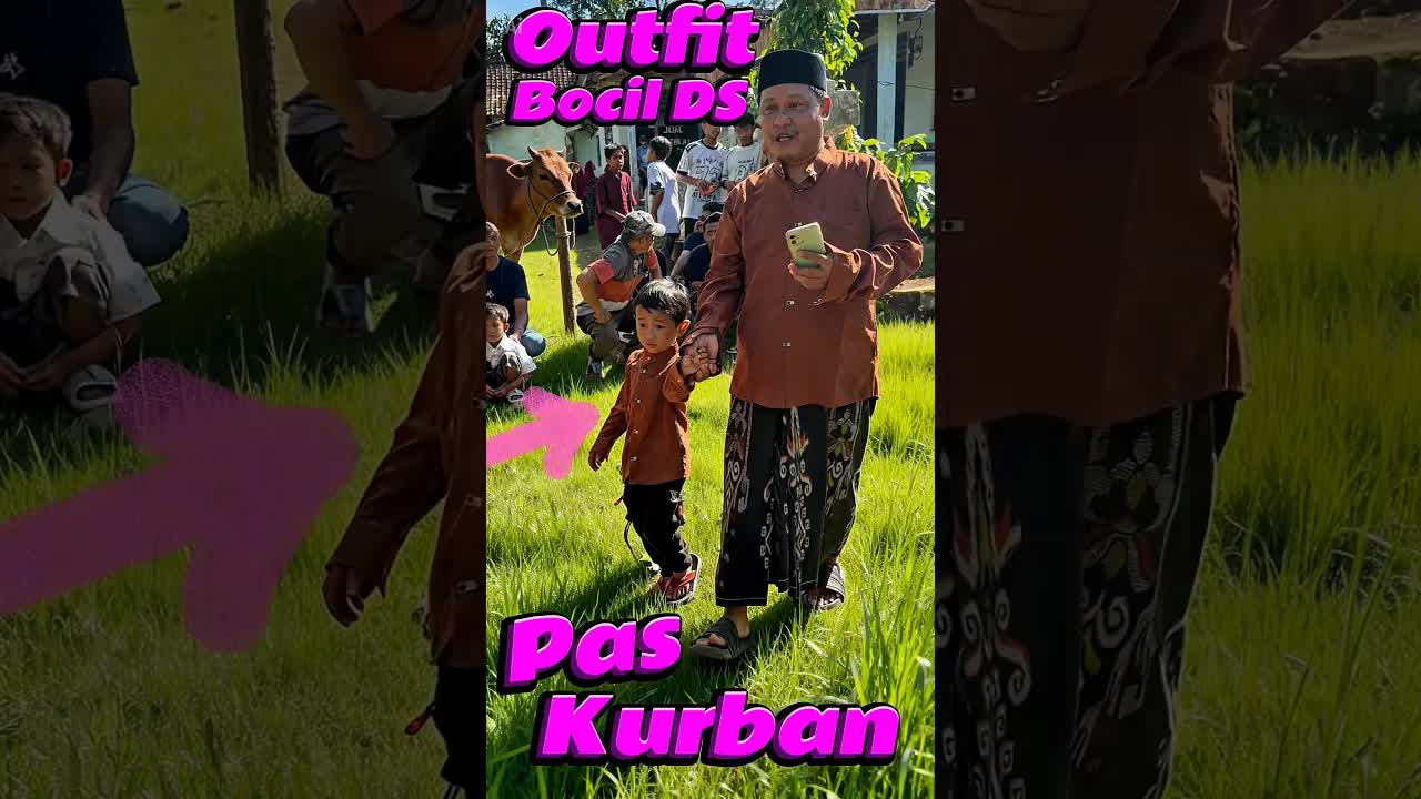 Outfit bocil saat lebaran kurban di desa