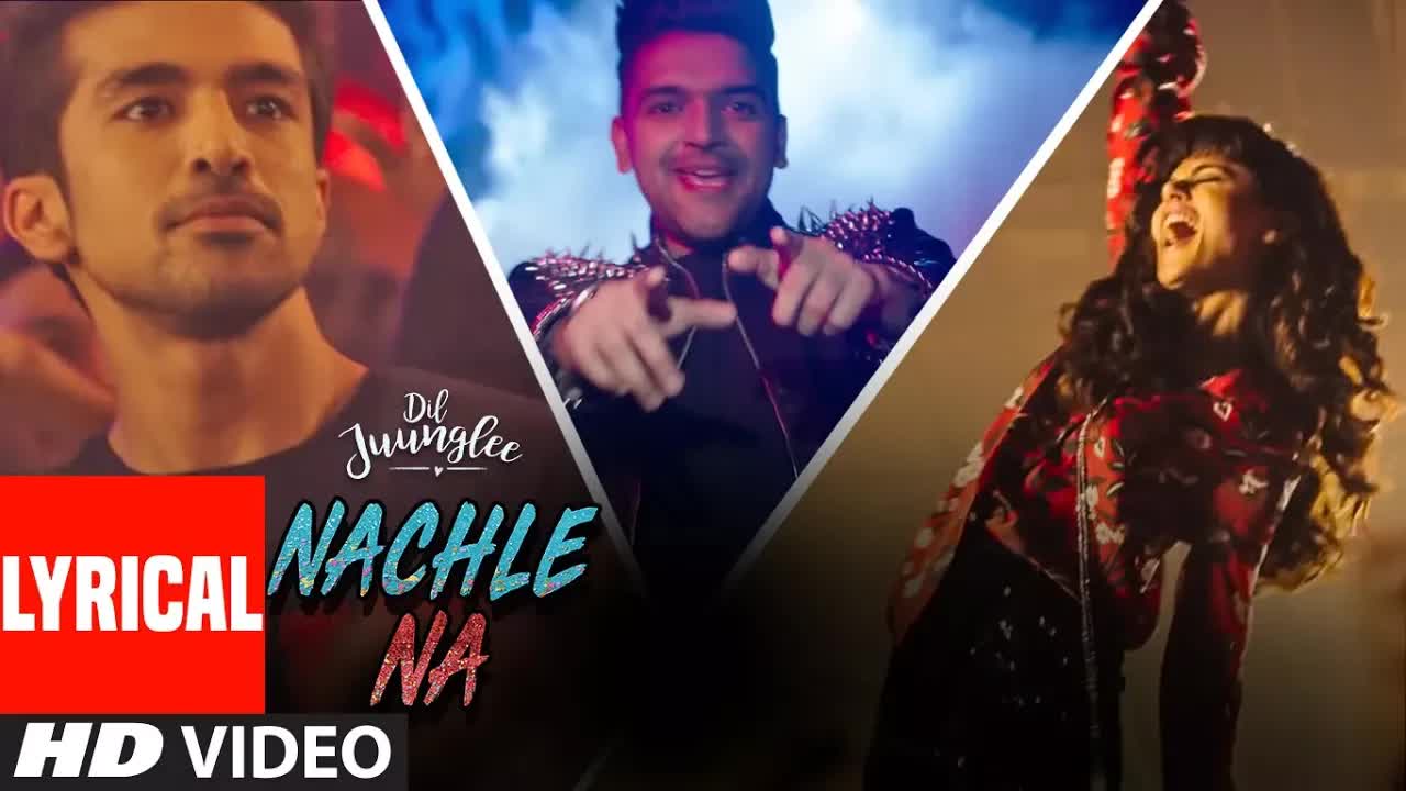 Nachle Na Lyrical Song Lyrics