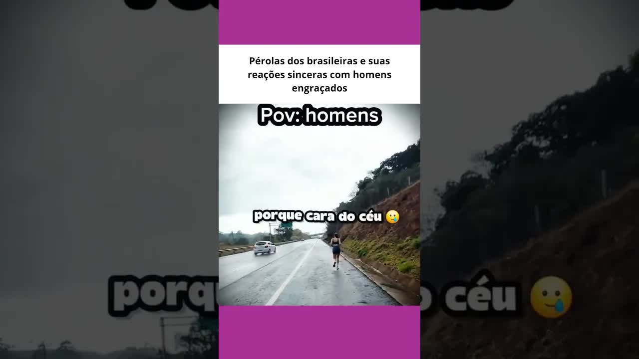 Reações sinceras de brasileiras a homens engraçados