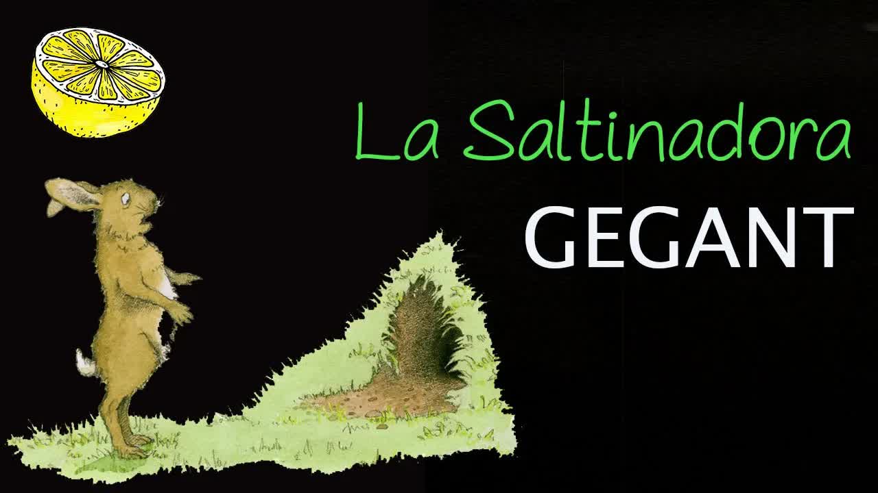 La Saltadora Gegant: Un conte infantil