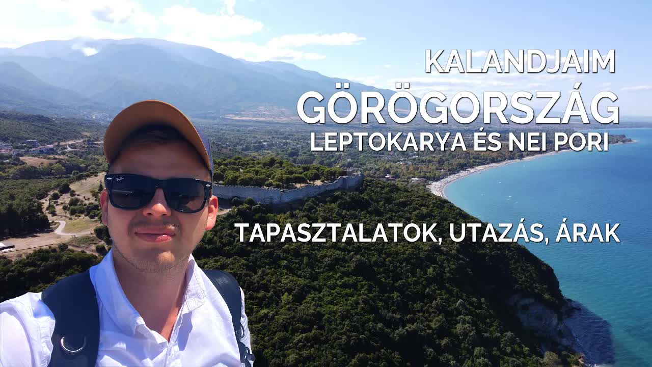 Kalandozás Görögországban: Leptokarya és Nei Pori