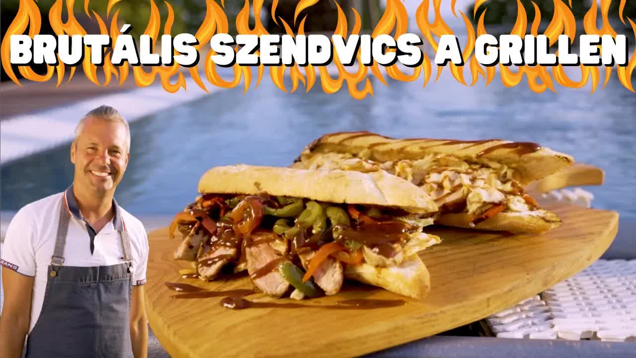 Brutális szendvics a grillen