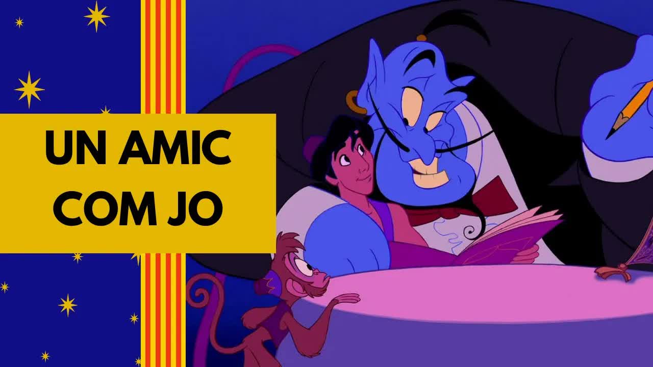 Un amic com jo: La versió catalana d'Aladdín