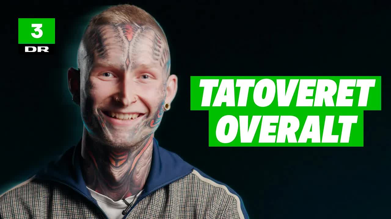 Tristan: Tatoveret på 99% af kroppen