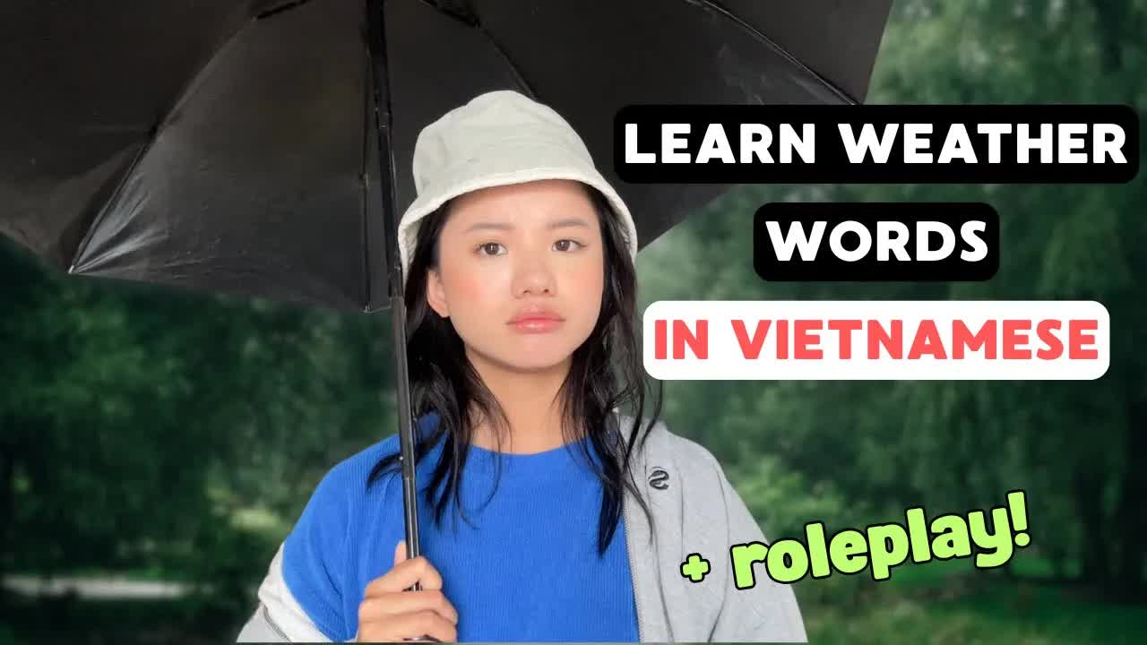 Học từ vựng thời tiết tiếng Việt qua câu chuyện