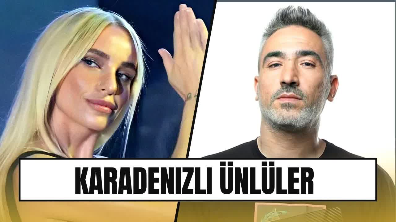 Karadeniz Kökenli Ünlüler Listesi