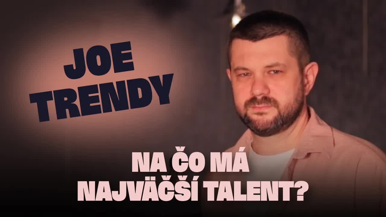 Skryté talenty Joe Trendyho v backstageu Silných rečí