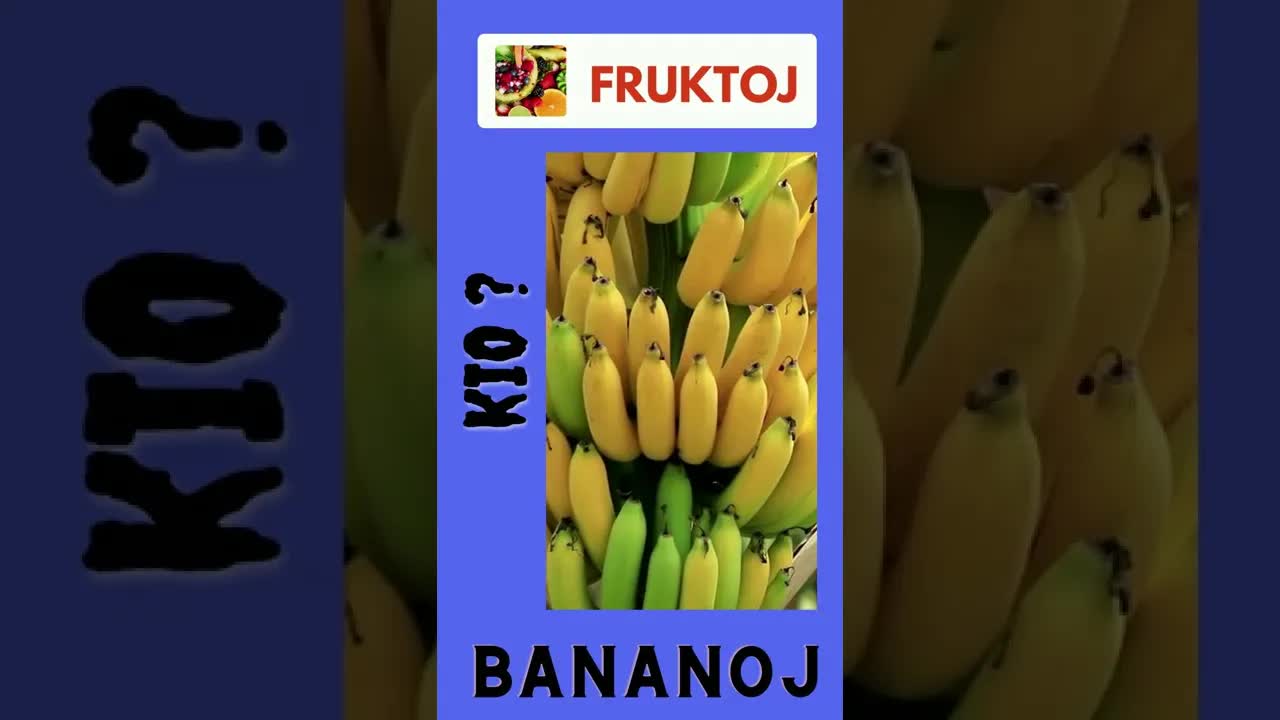 Frukoj: Pomoj, Bananoj Kaj Aliaj