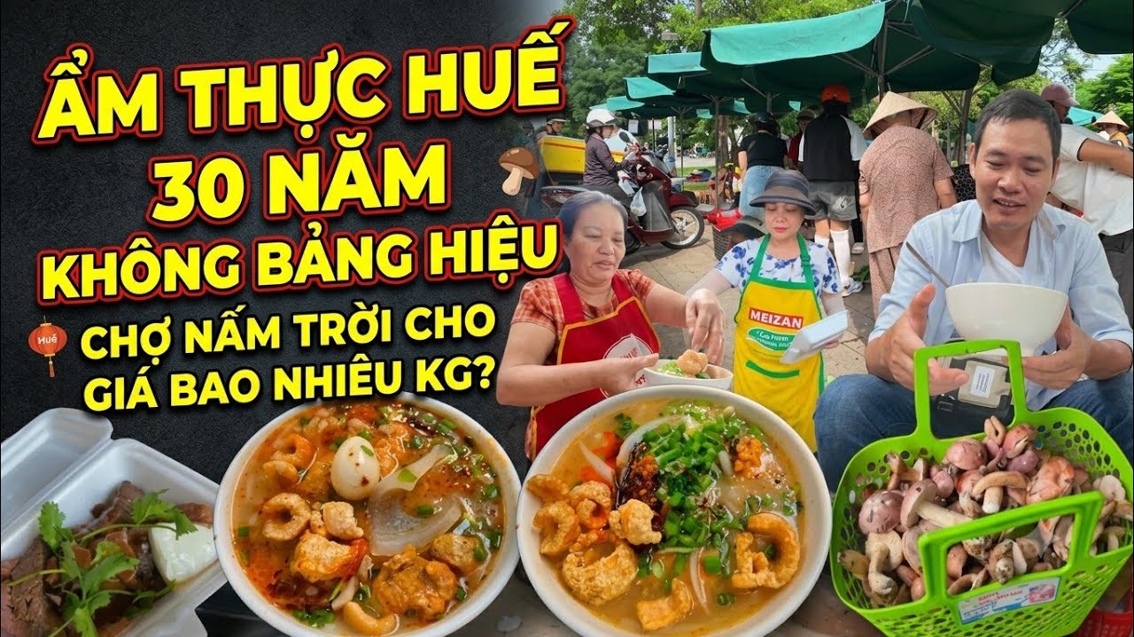 Ẩm Thực và Chợ Nấm Huế: Trải Nghiệm Địa Phương