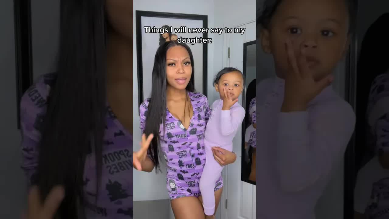 Things I Would Never Say To My Daughter