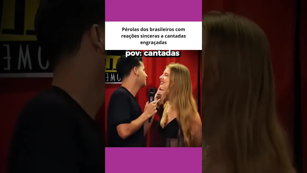 Reações a cantadas engraçadas de brasileiros