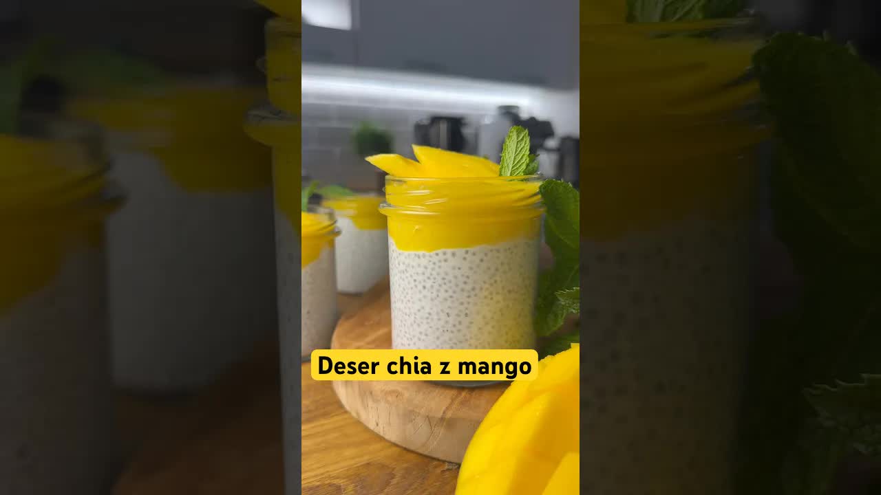 Najprostszy deser chia z mango w słoiku