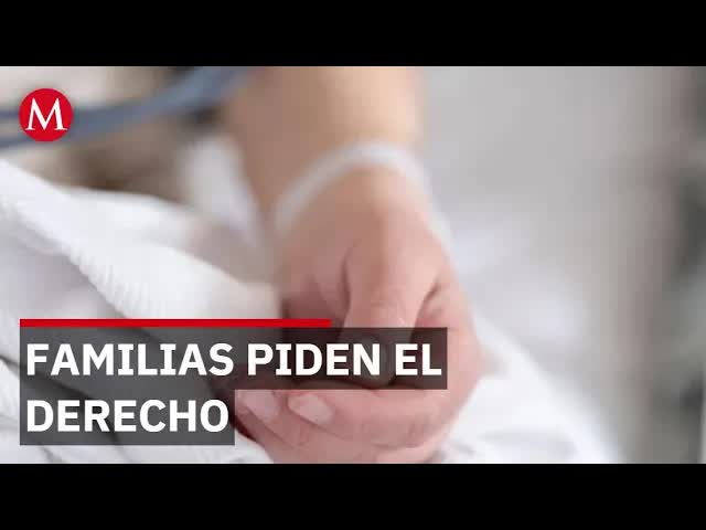 Familias exigen ley para morir con dignidad