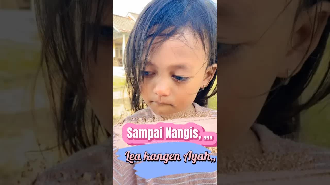 Ayah Main Sama Lea Sampai Kangun