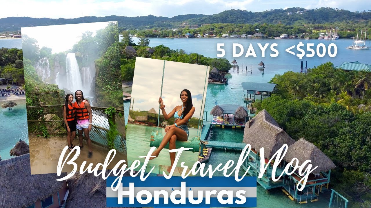Budget Travel Vlog: Exploring Honduras & Roatan