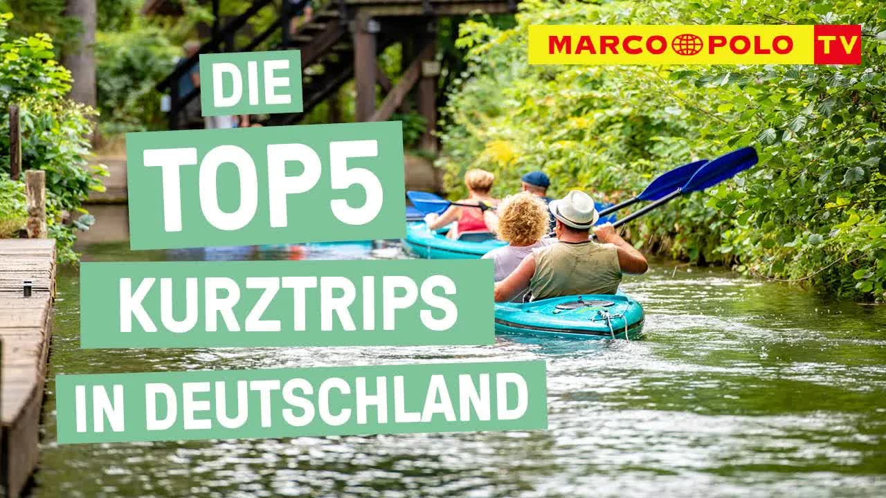 Top 5 Kurztrips in Deutschland
