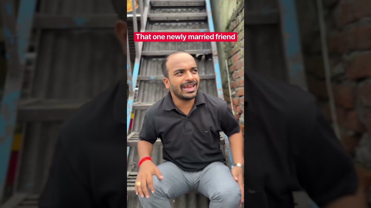 Naye Shaadi Shuda Dost Ki Kahani