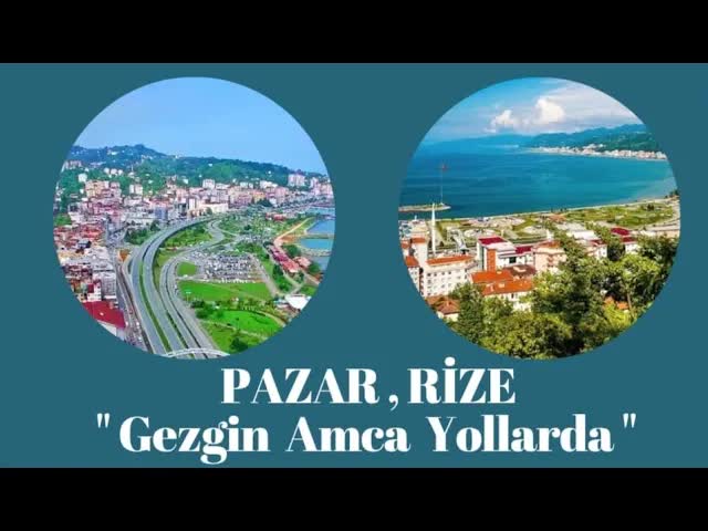 Pazar İlçesi ve Tarihi Köprüleri Keşfi