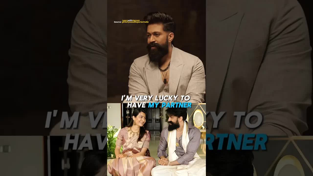 Yash Talks About His Wife’s Support