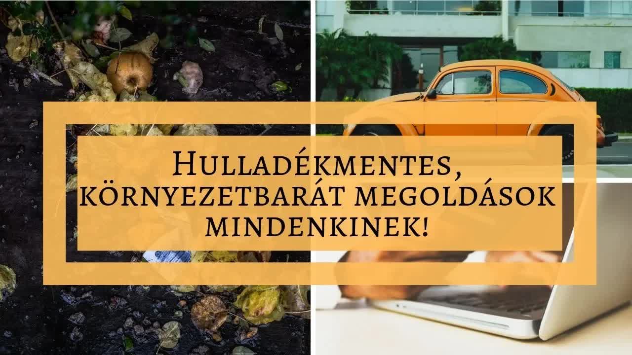 Hulladékmentes megoldások mindennapokra
