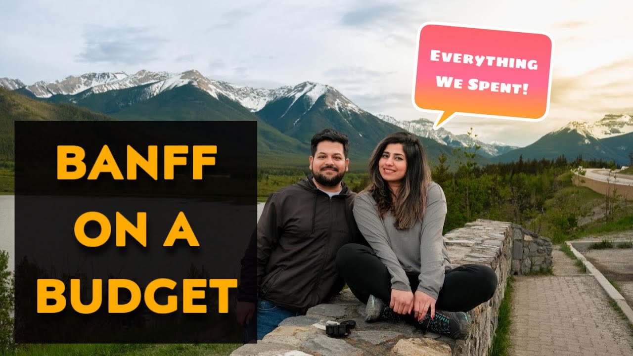 Budget Travel Guide: Banff Expenses Breakdown