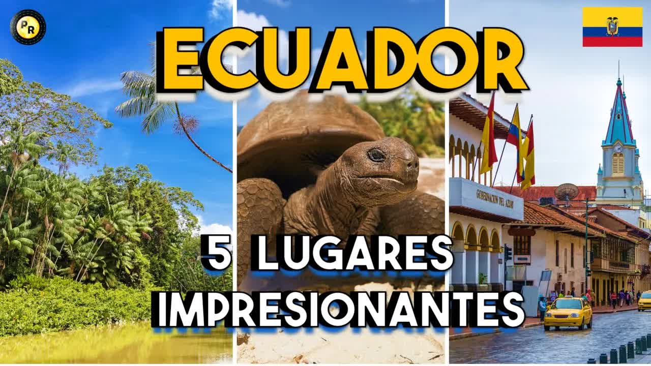 Los 5 lugares más visitados de Ecuador