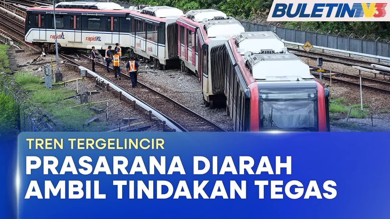 Tindakan tegas selepas tren LRT tergelincir