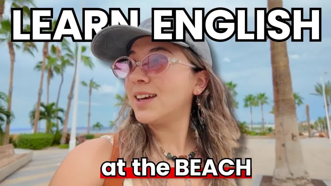 Spend a Day at the Beach in English