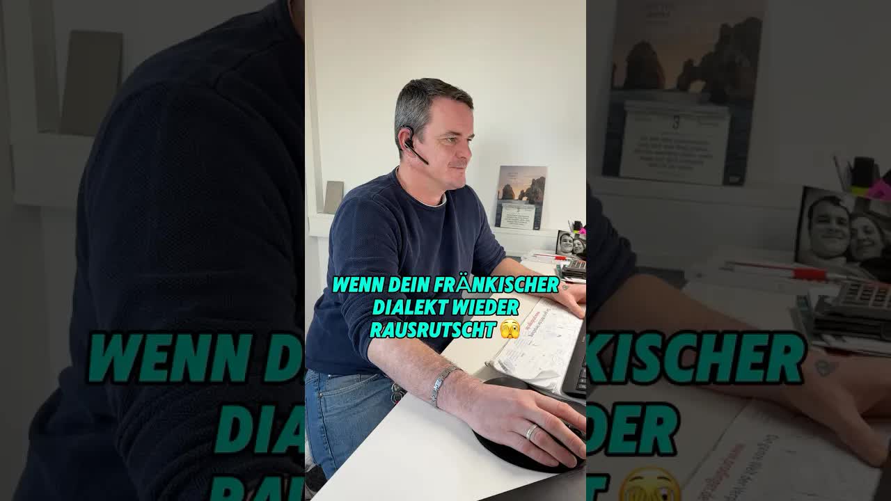 Wenn der fränkische Dialekt rauskommt