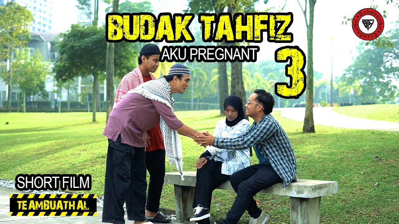 BUDAK TAHFIZ (Part 3) | AKU PREGNANT