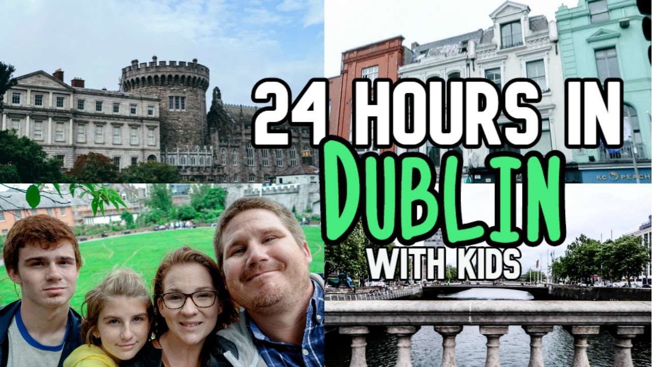 Family Travel Vlog: First Day in Dublin