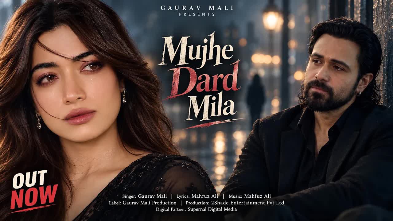 Mujhe Dard Mila: Ek Romantic Gaana